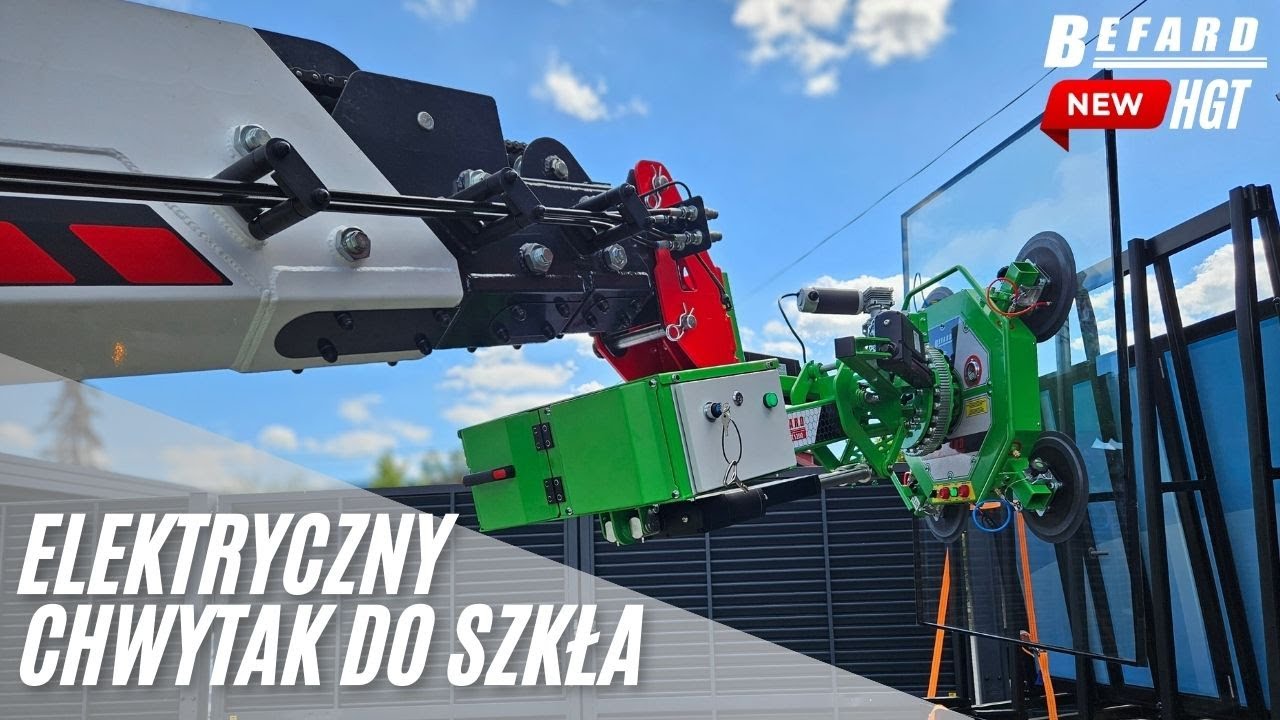 Nowość BEFARD! Elektryczny chwytak HGT do szkła do każdego typu żurawia!!!