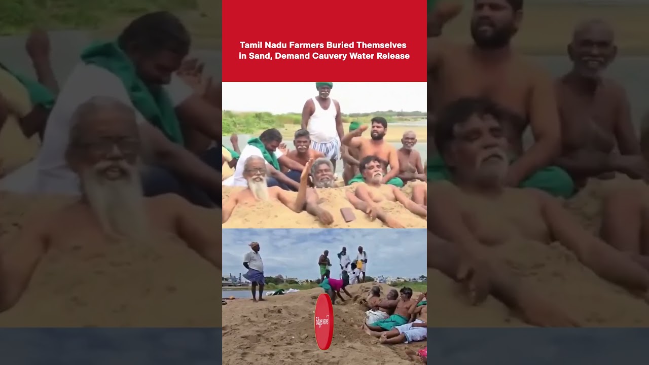 Tamil Nadu Farmers Bury Themselves In Sand Over Cauvery Water