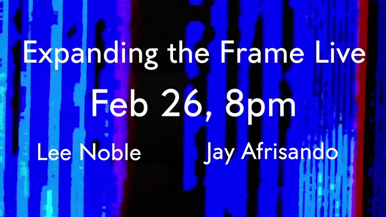 Expanding the Frame Live (live improvisational digital film, excerpt)