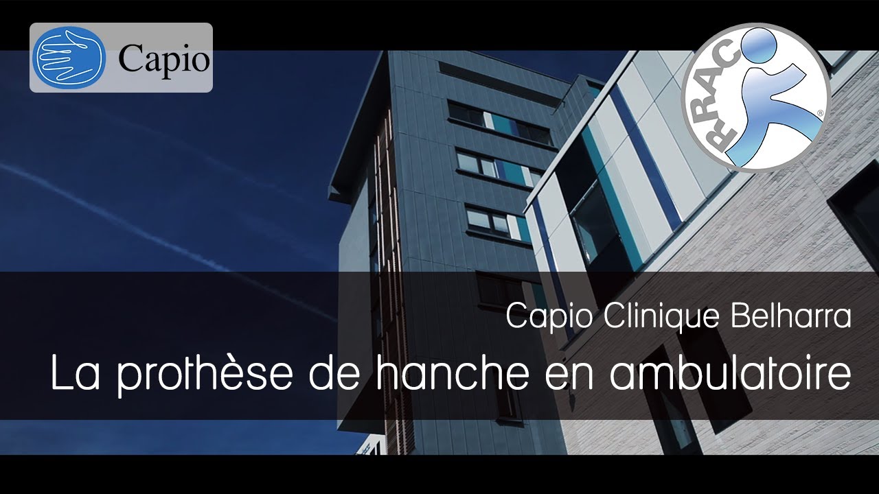Capio Clinique Belharra (64) - La prothèse de hanche en ambulatoire