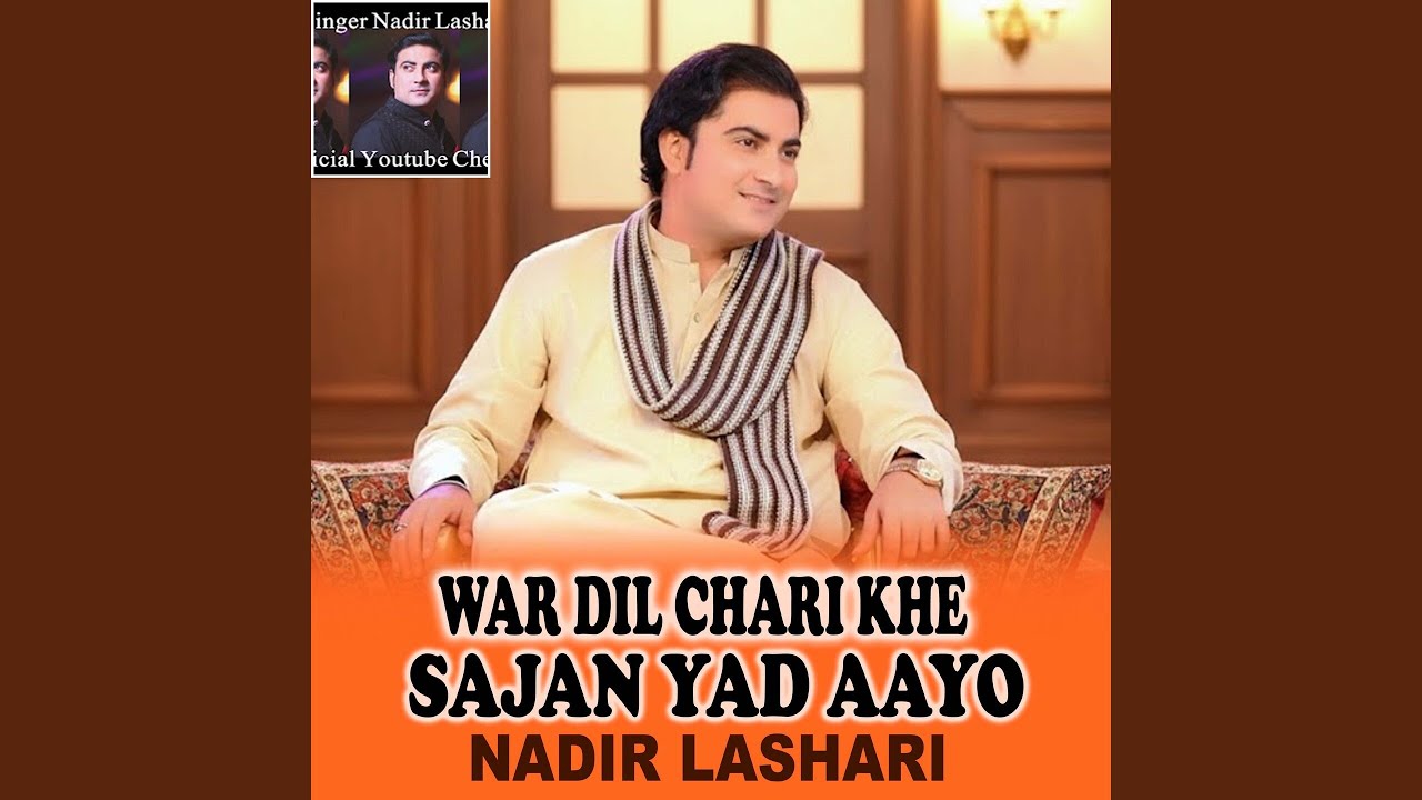 War Dil Chari Khe Sajan Yad Aayo