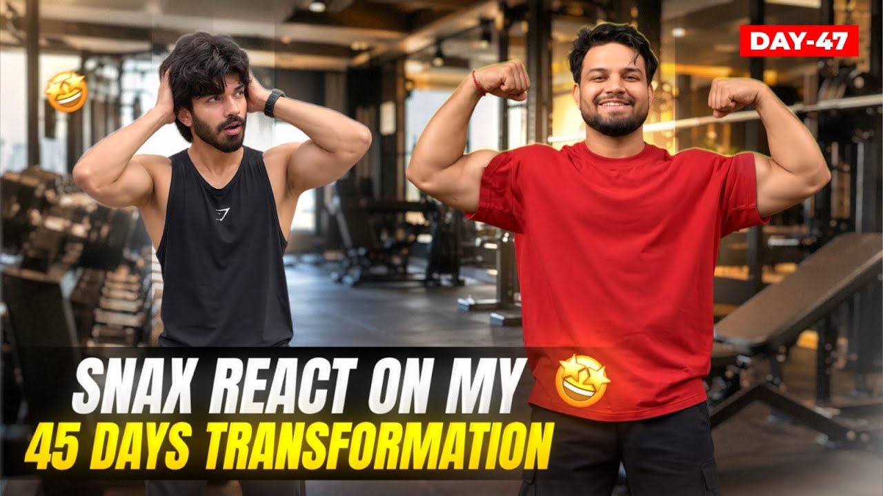 Snax Gaming Reacted On My Body Transformation #vlog #s8ul #funny 