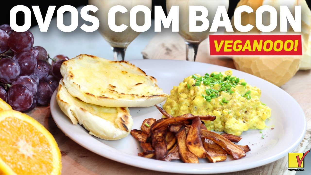 OVO MEXIDO CREMOSO VEGANO | COM TIRAS DE BACON VEGANO | CAFÉ DA MANHÃ 5 ESTRELAS | VIEWGANAS