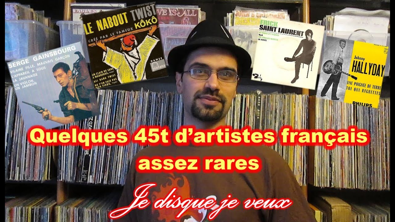 # 11 Quelques 45t rares d'artistes français - Je disque je veux & Rarovinyl