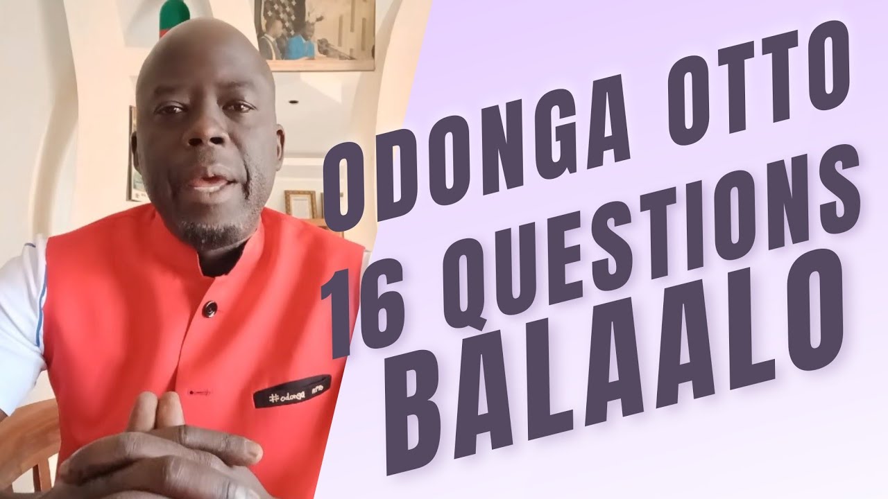 Dr. Odonga Otto's Sixteen Hard Questions to Balaalo and their Few Supporters Acoli Gate TV