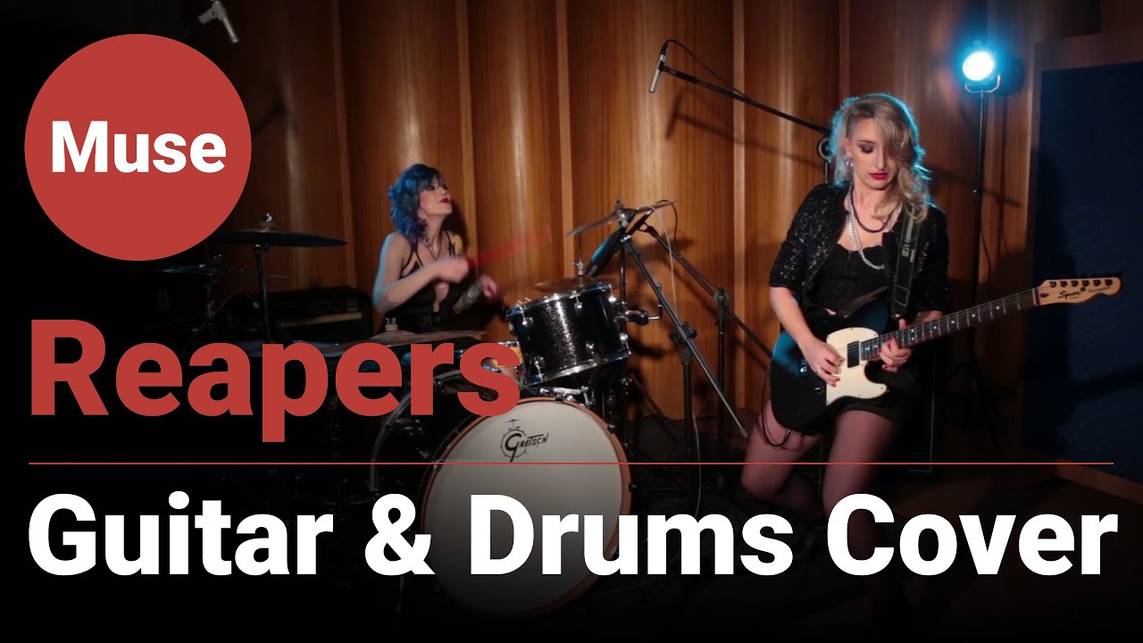 Reapers by Muse - (Guitar/Drums Cover by Esprila and Lucy Peart) - Female Rockers