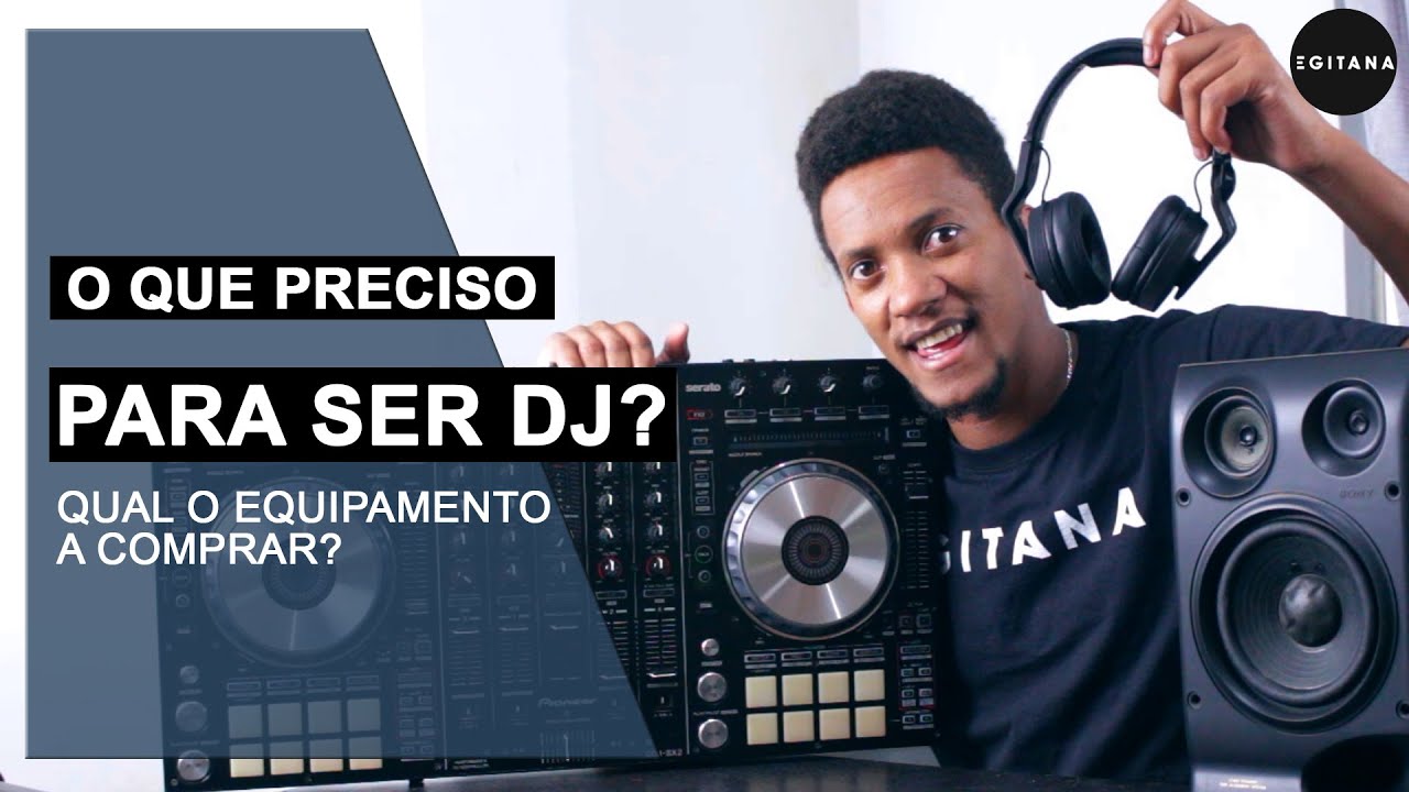O que preciso para ser Dj? Qual o equipamento a comprar?