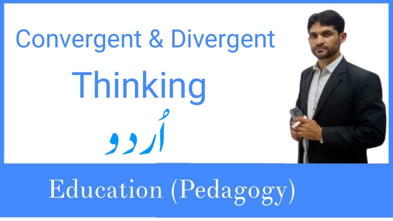 Convergent and Divergent Thinking in Urdu by Khurram Shehzad