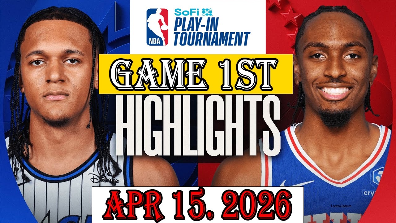 Philadelphia 76ers vs Orlando Magic GAME 1st Qtr Apr 15.2026 Highlights | NBA Play-in Tournament