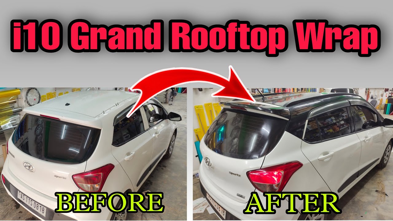 Hyundai i10 Grand Rooftop Vinyl Wrapping | i10 Grand Modification | @CAREXPERTSSilchar