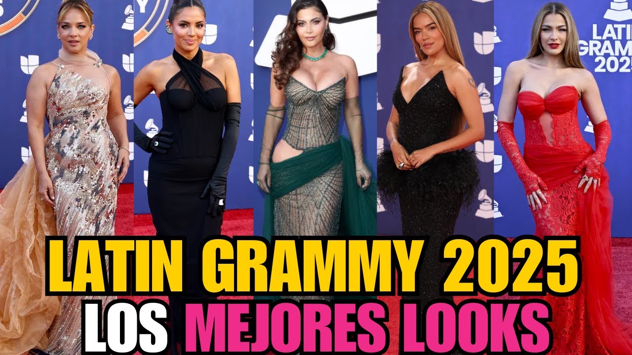 😍Latin Grammy 2025: Los MEJORES LOOKS de la alfombra roja