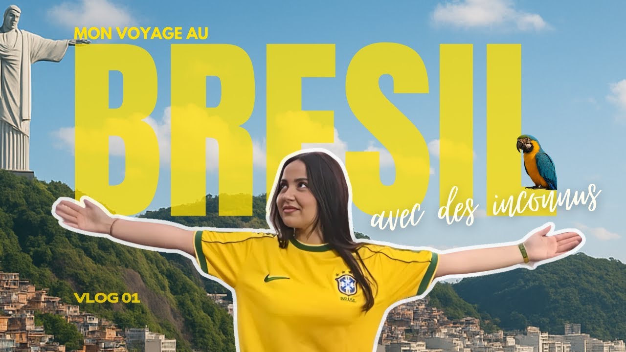 VLOG | MON VOYAGE AU BRESIL AVEC DES INCONNUS