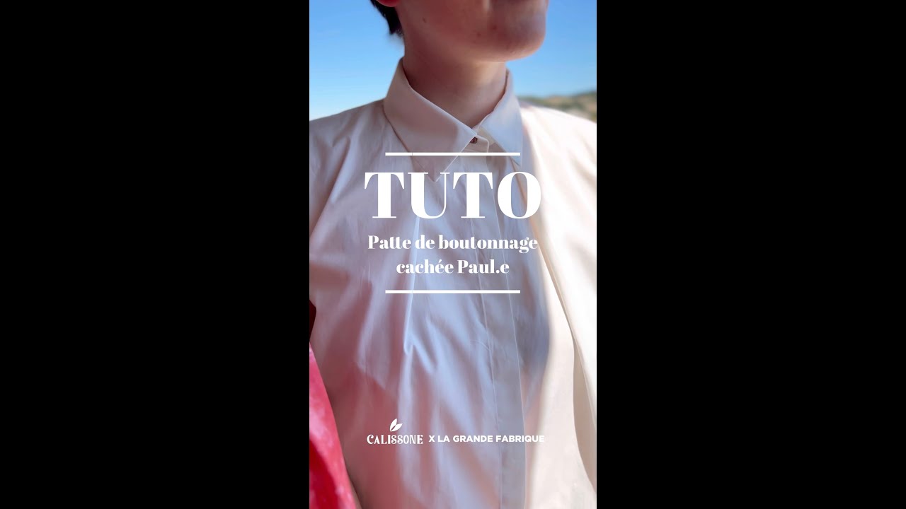 Tuto patte de boutonnage cachée - Do it like Paul.e - Box prête à coudre Calissone