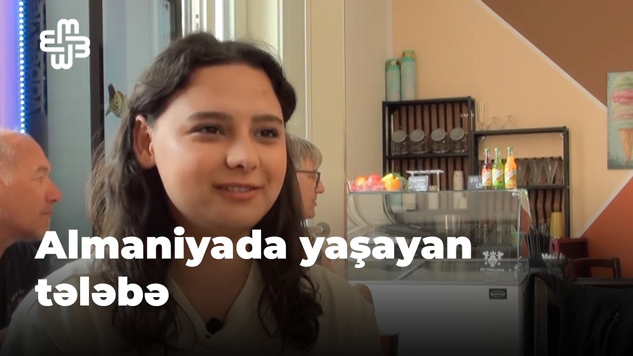 Almaniyada yaşayan azərbaycanlı: Bakıda da burada olan şəraitin olmasını istəyərdim