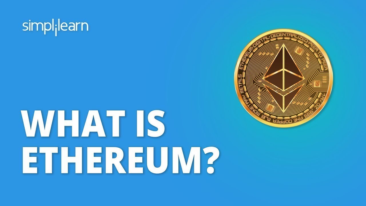 Что такое Ethereum? | Смарт-контракты с объяснениями Ethereum | Учебное пособие по блокчейну для ...