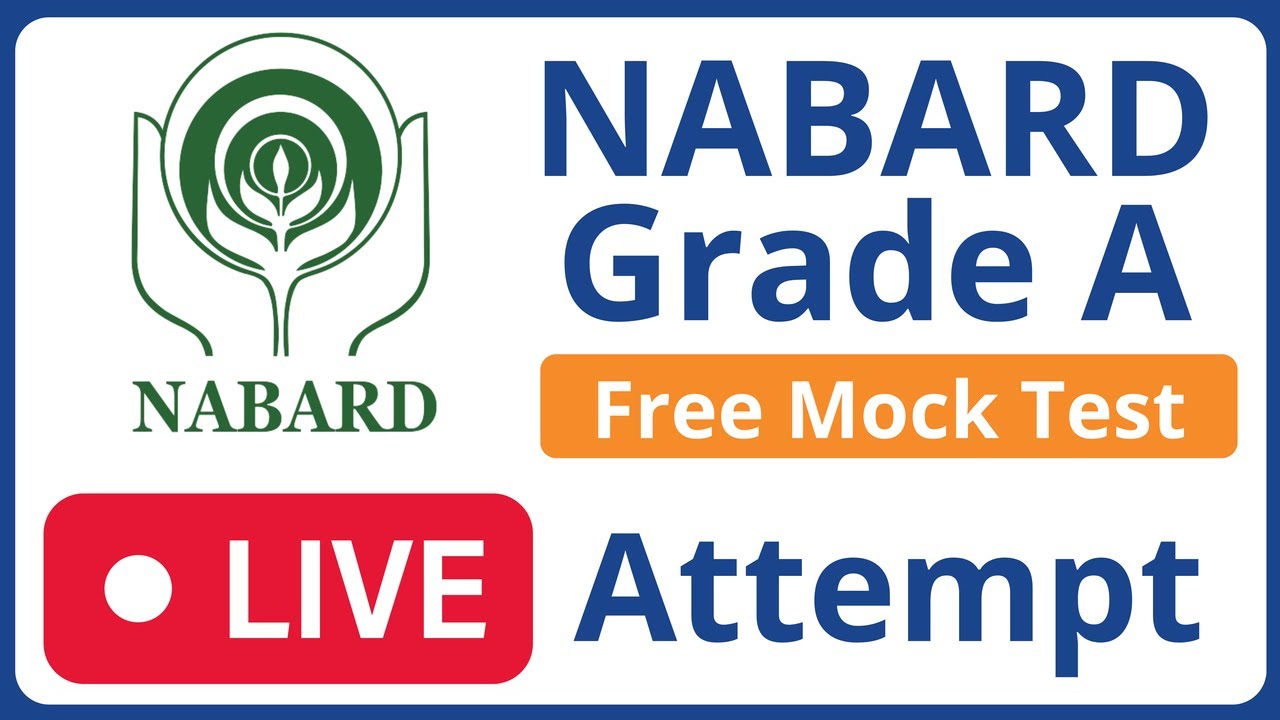 NABARD Grade A 2022 | Free Mock Test | Live Attempt | Get a real exam Experience