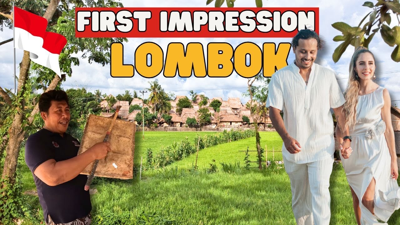 First impression: LOMBOK Island  🇮🇩  Indonesia's Most Beautiful Island?! +100 years old village!
