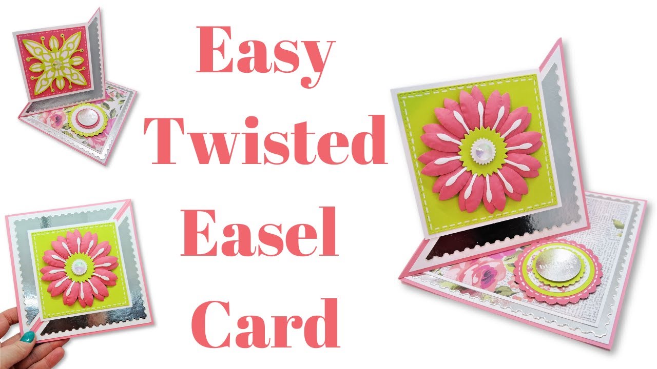 Quick & Easy Twisted Easel Cards