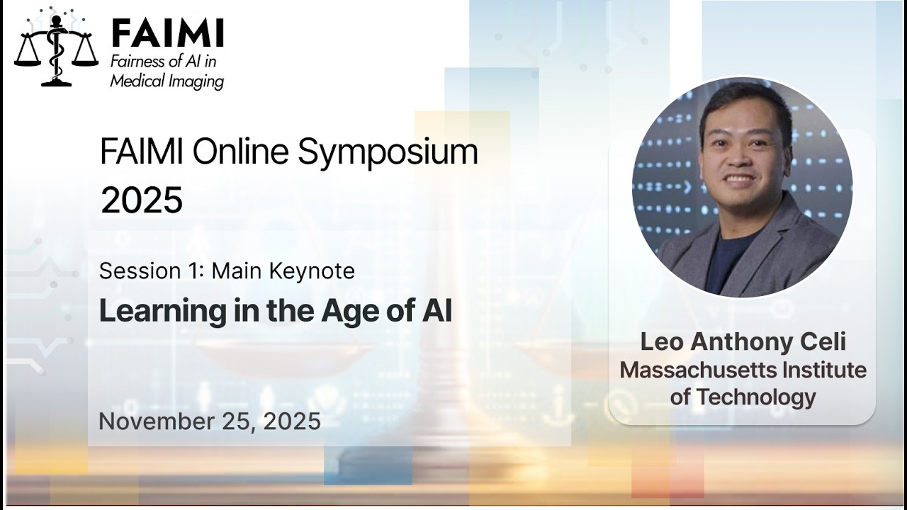 Learning in the Age of AI - Fairness of AI in Medical Imaging 2025 Keynote