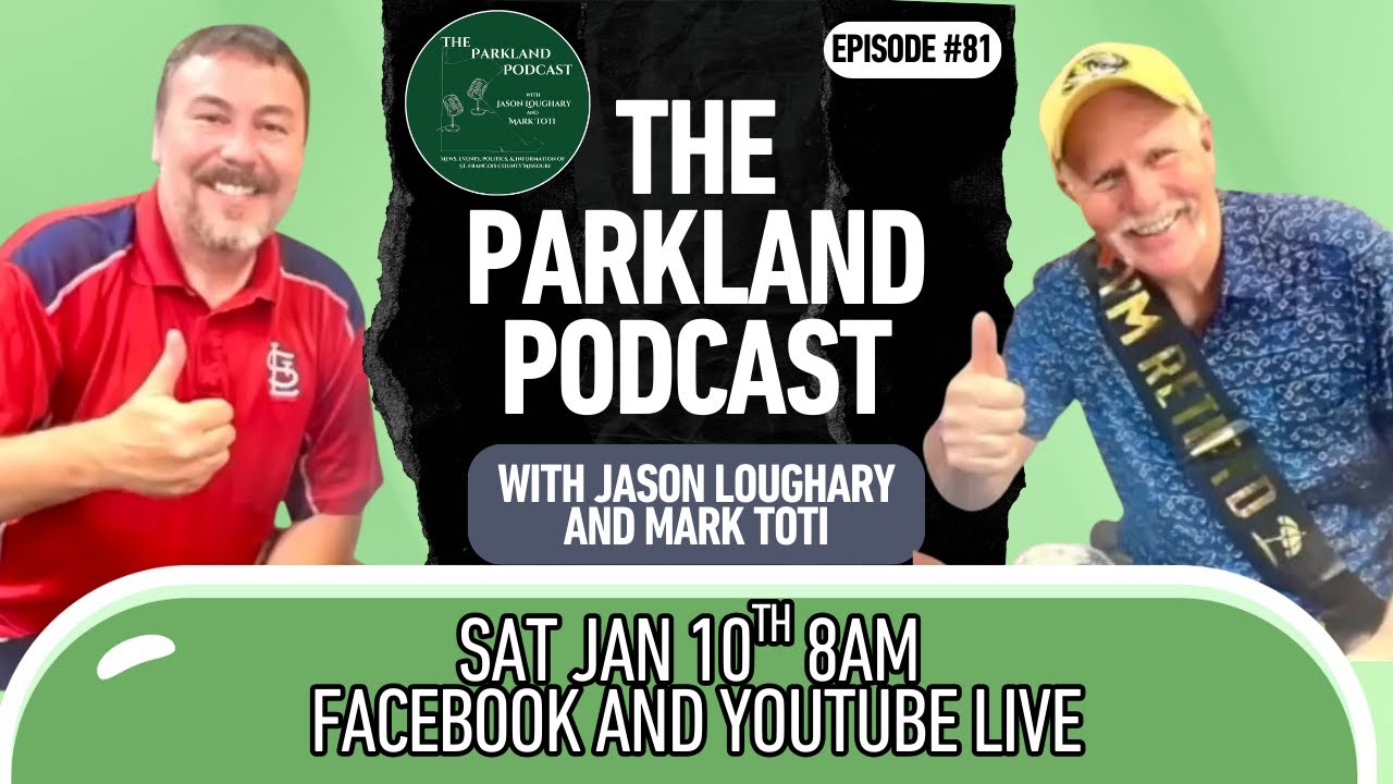 The Parkland Podcast Episode 81 January 10, 2026