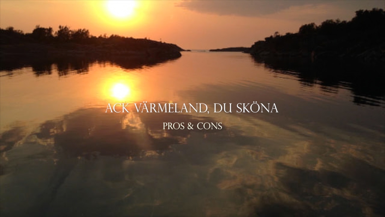 Ack Värmeland, Du Sköna