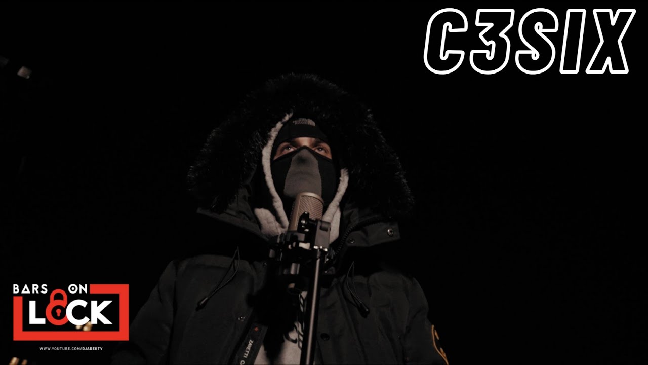 C3SIX - Bars On Lock Freestyle