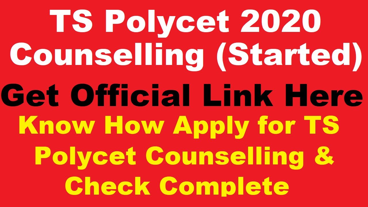 TS Polycet 2020 Counselling (Started) -Know How to Apply for TS Polycet Counselling & Check Schedule