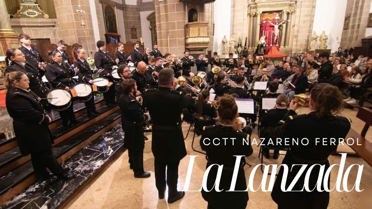 La Lanzada || CCTT Nazareno Ferrol || III Certamen de Sta. Cecilia