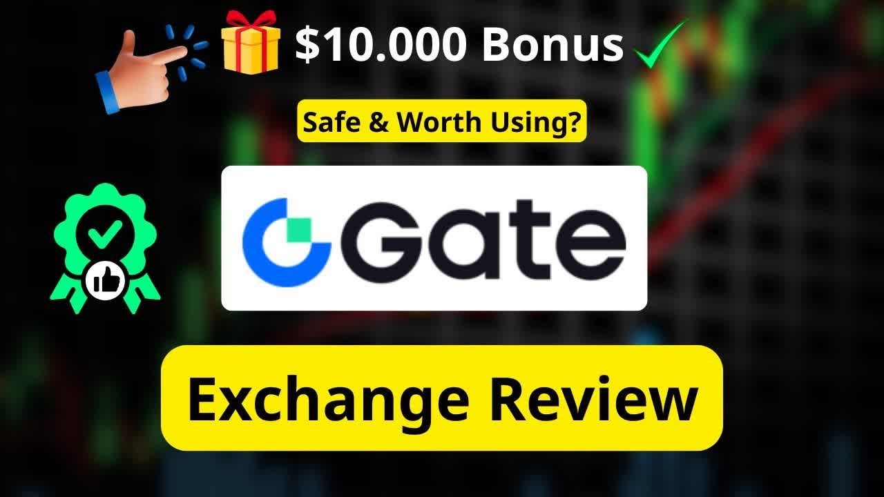 Gate.io Review: Is Gate Safe? How to Claim $10,000 Bonus & GTEBONUS