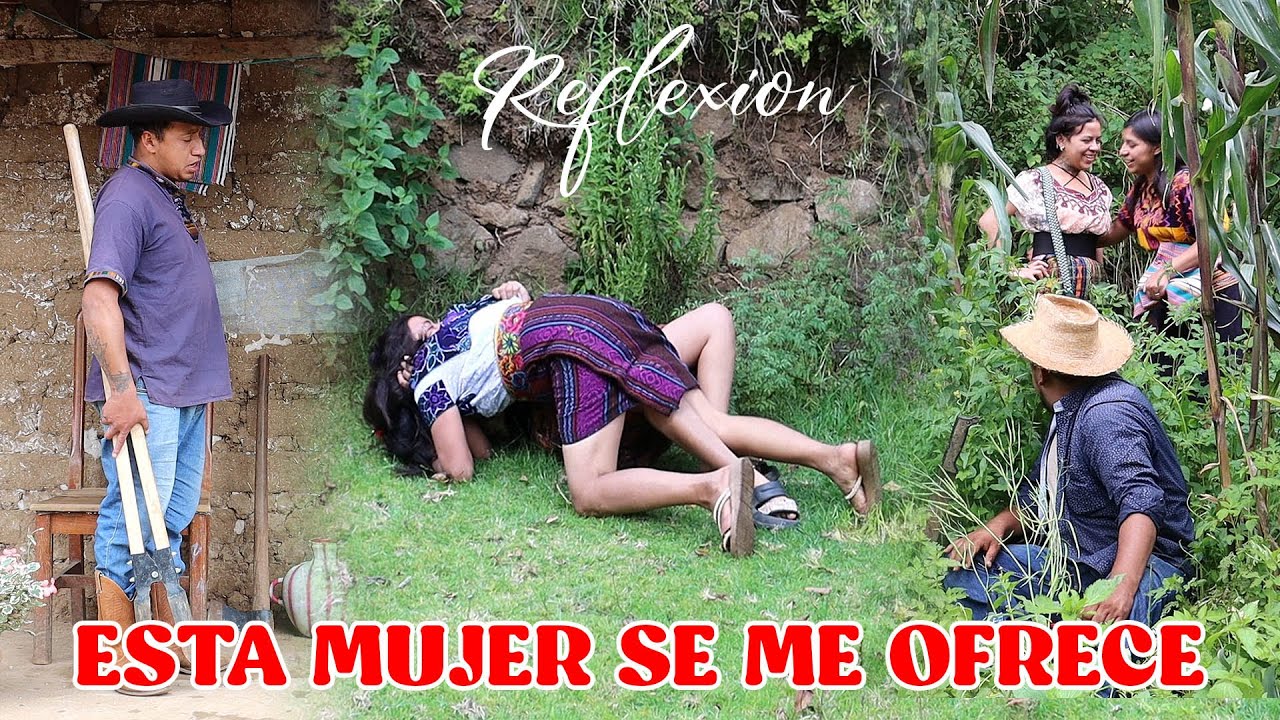 ESTA MUJER SE ME OFRECE Reflexión...