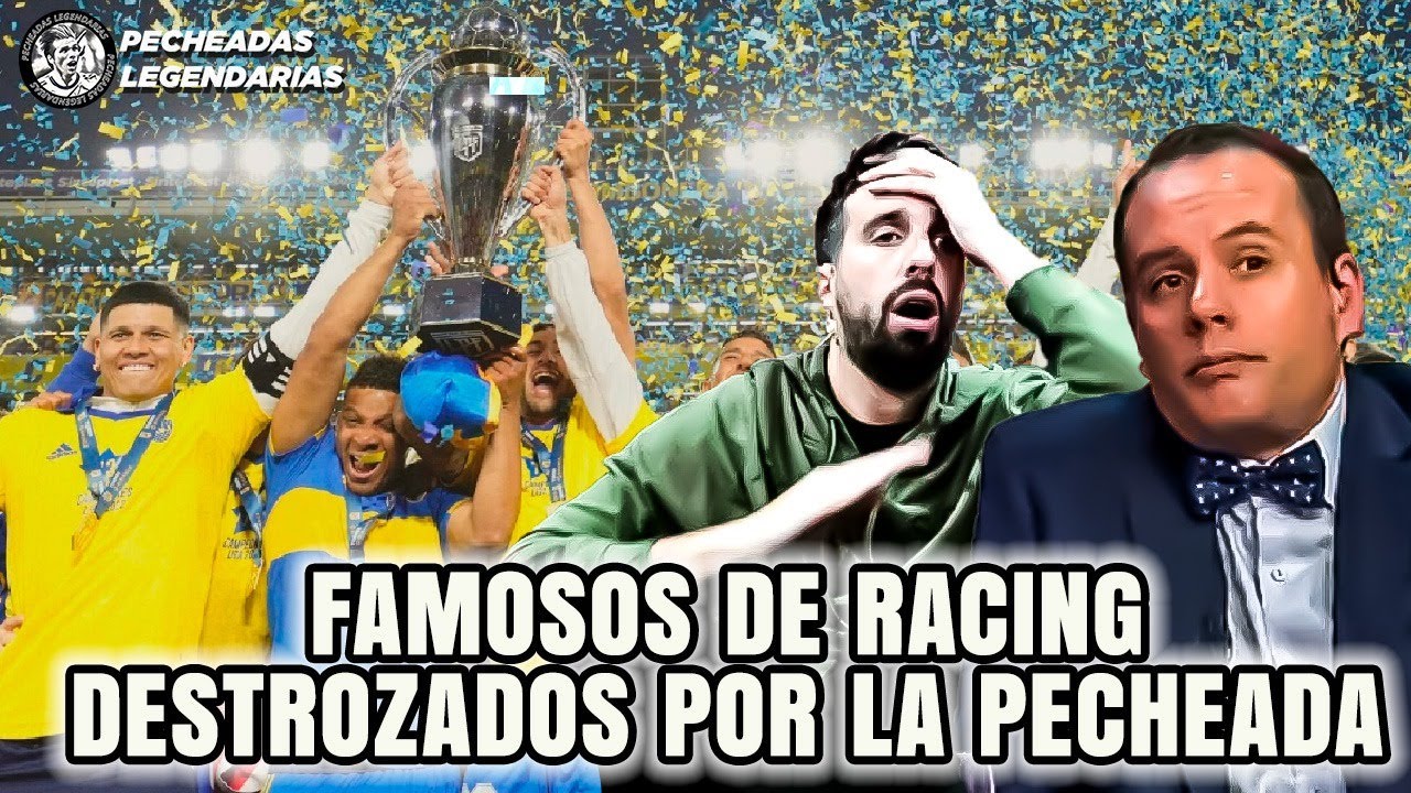 Famosos de Racing destrozados por la Pecheada