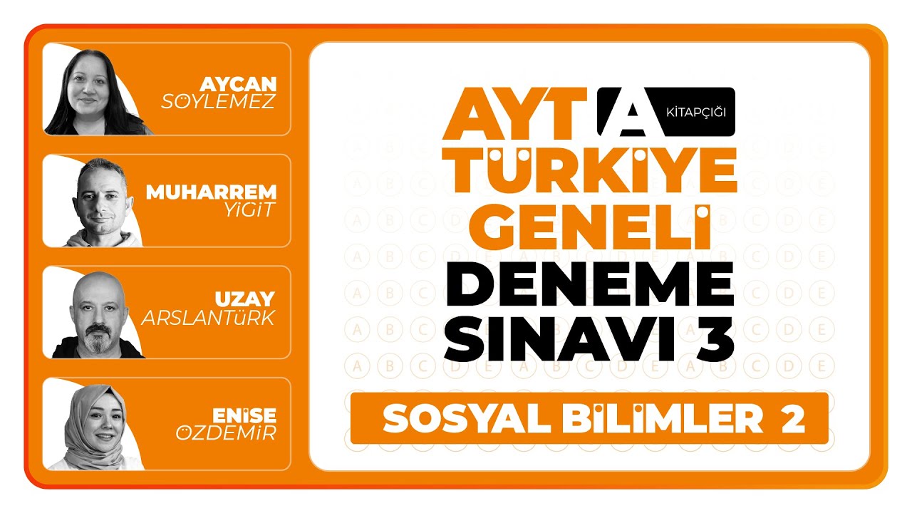 3D Türkiye Geneli Deneme Sınavı 3 - AYT - A Kitapçığı Sosyal Bilimler 2 Soru Çözümleri