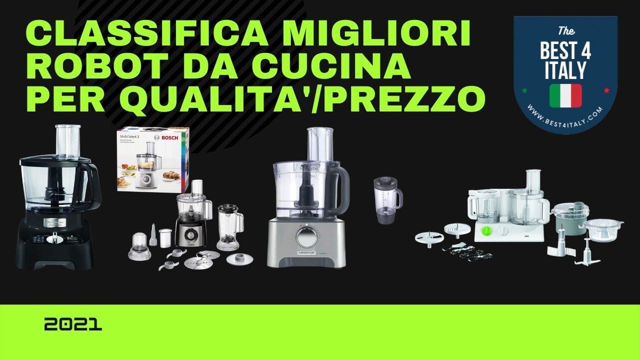 I migliori 4 robot da cucina per qualit&agrave;/prezzo