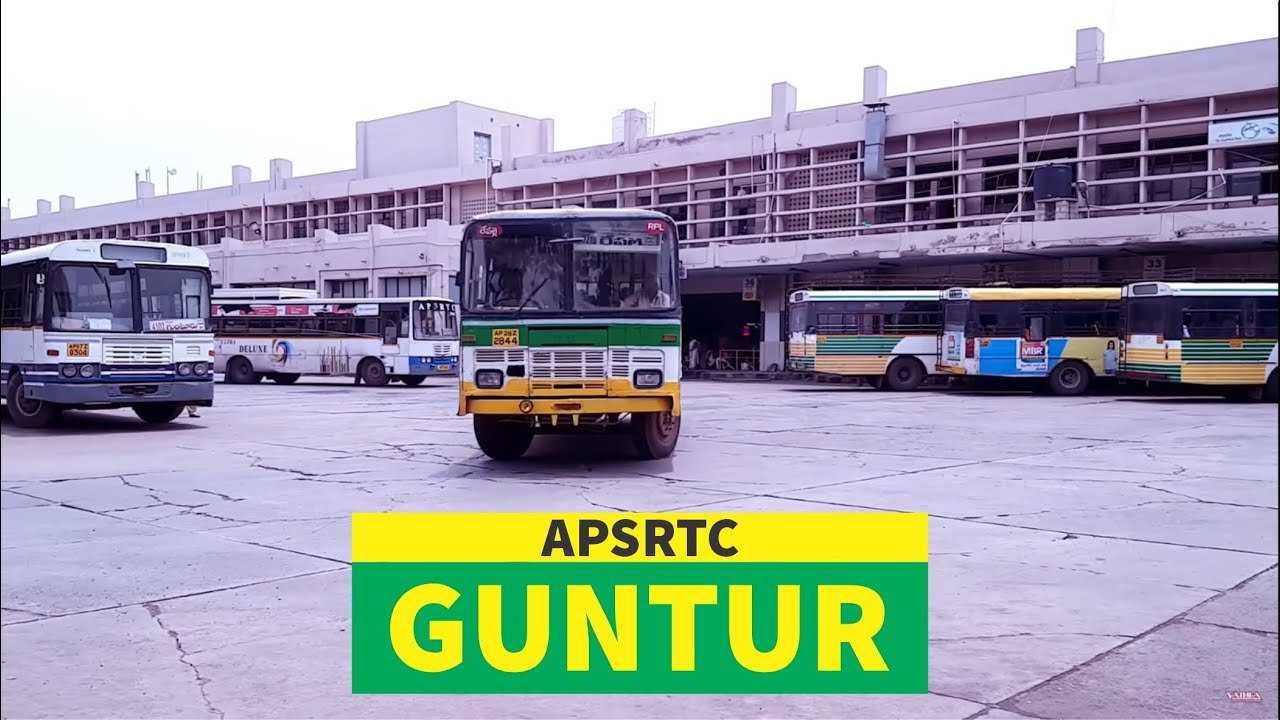 Guntur APSRTC Bus Station  | Andhra Pradesh
