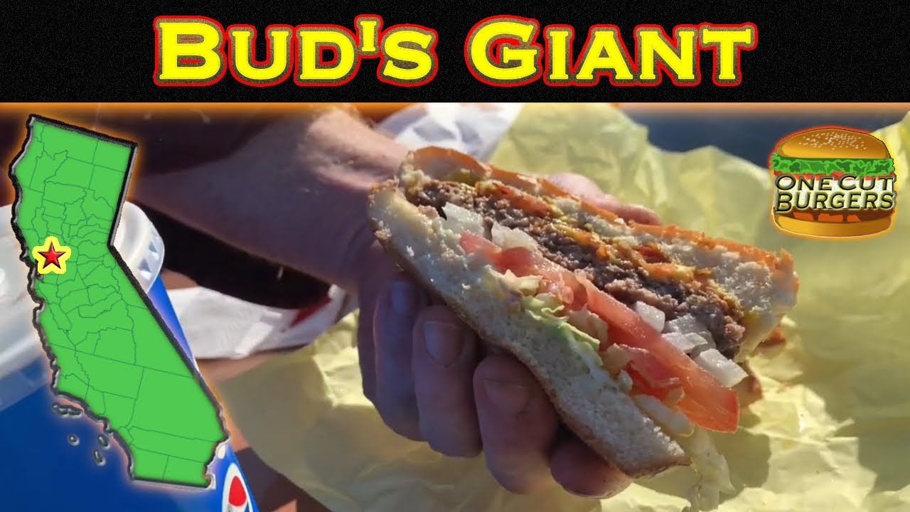 OneCutBurgers - Bud's Giant Burgers - Vallejo, California