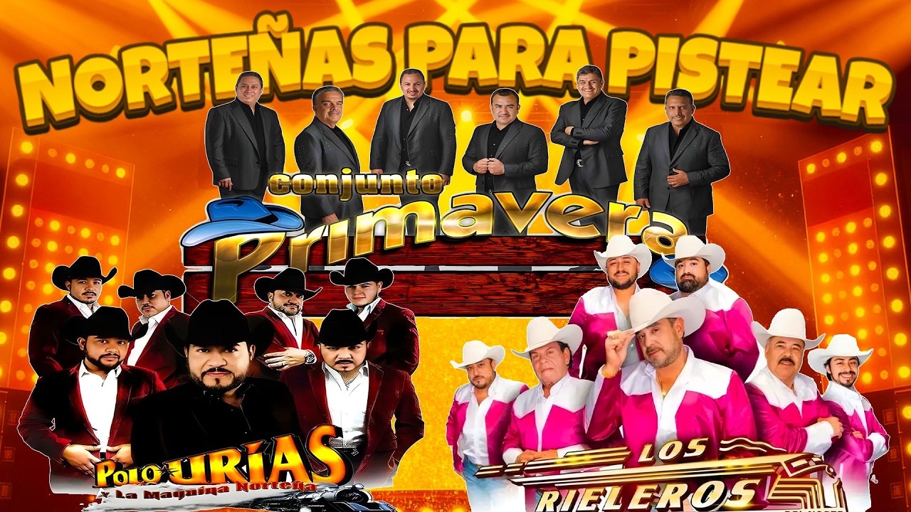Puras Norteñas Viejitas Mix 🎶 Los Rieleros del Norte y Conjunto Primavera y Polo Urias