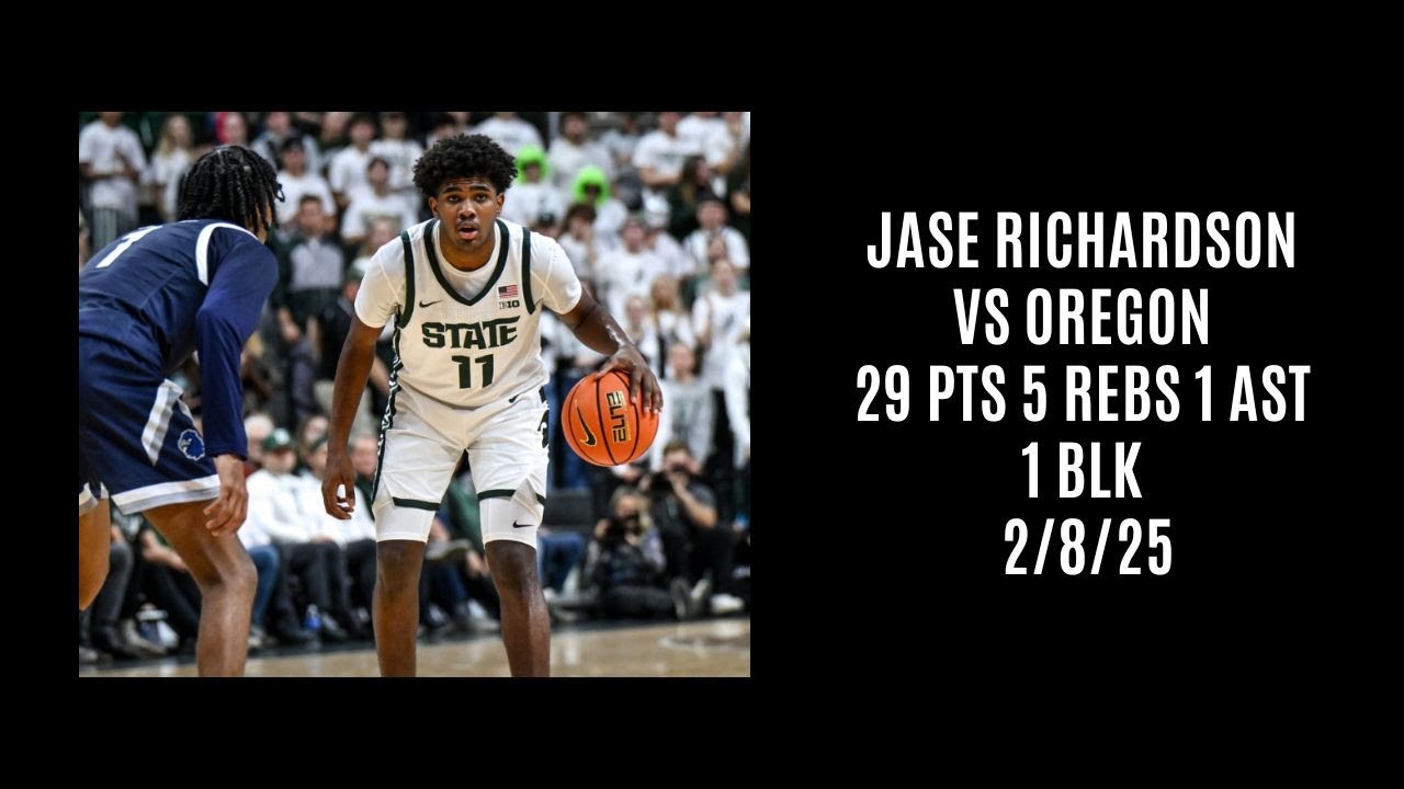 Jase Richardson vs Oregon (29 PTS 5 REBS 1 AST 1 BLK) 2/8/25