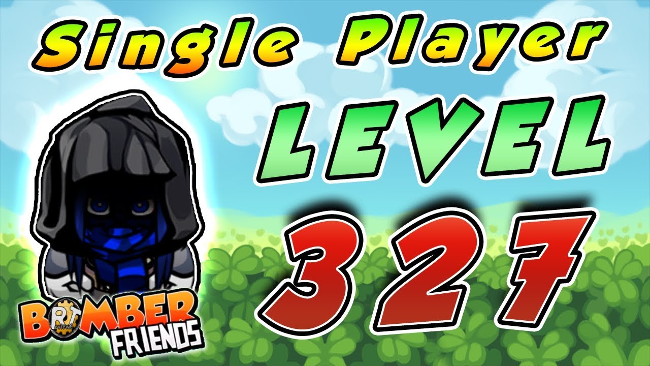 Bomber Friends - Level 327 - Single Player