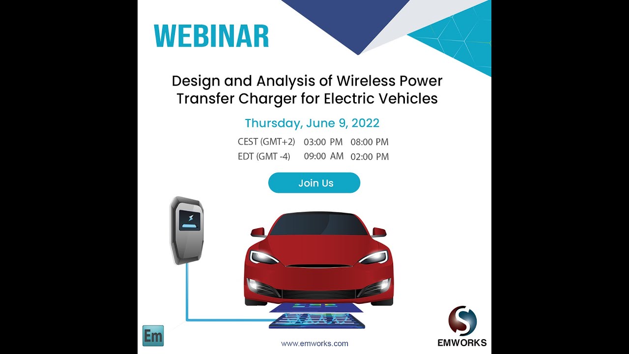 [Webinar]Design and Analysis of Wireless Power Transfer Charger for Electric Vehicles