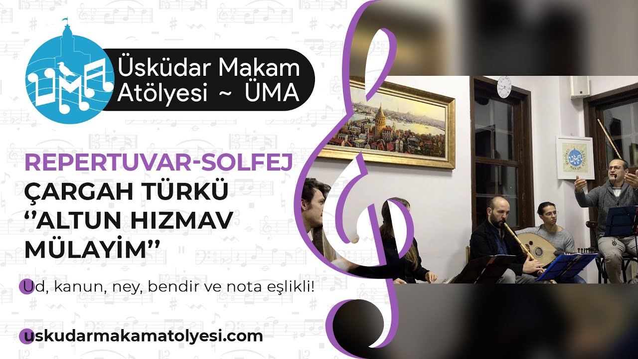Çargah Türkü • ''Altın Hızma Mülayim
