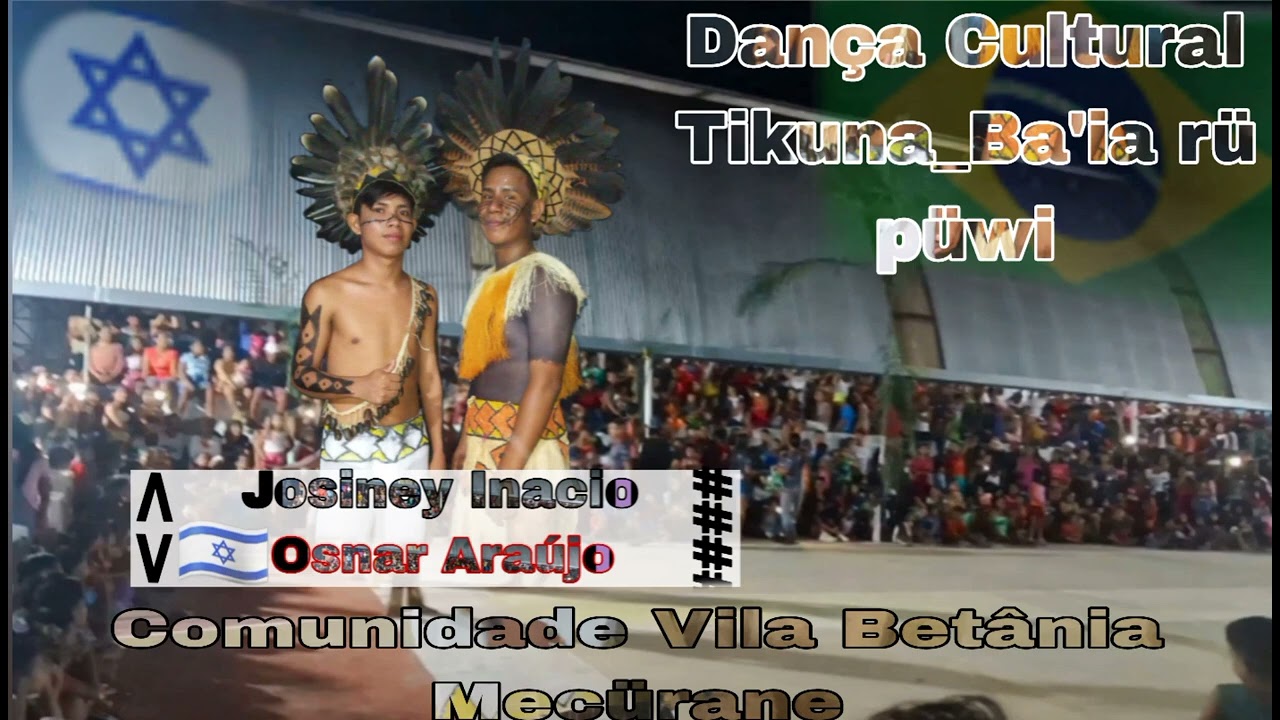 PÜWI - ARÜ - YÜ'Ü - BA'IA - ARÜ - TA - DANÇA CULTURAL TIKUNA DE VILA BETÂNIA
