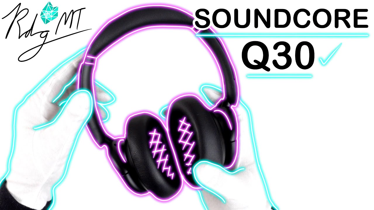 Anker Soundcore Q30 Unboxing - ASMR