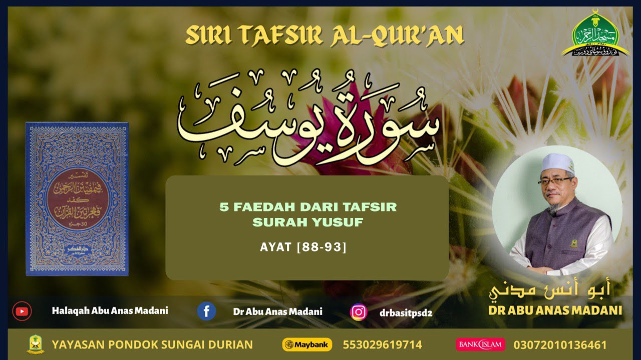 AAM 2026; 5 Faedah Dari Ayat [88-93] Surah Yusuf (23)
