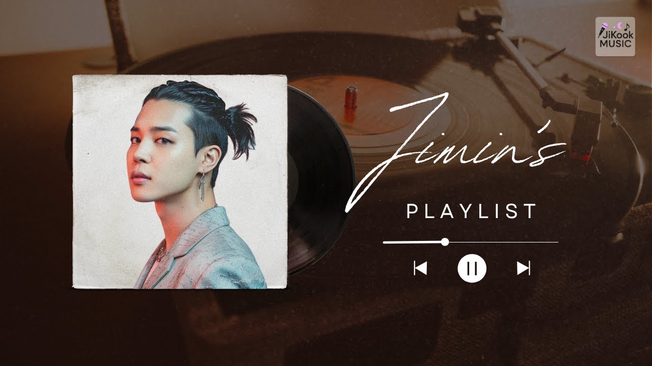 BTS Jimin - Jimin's Playlist (Fan-made Music)