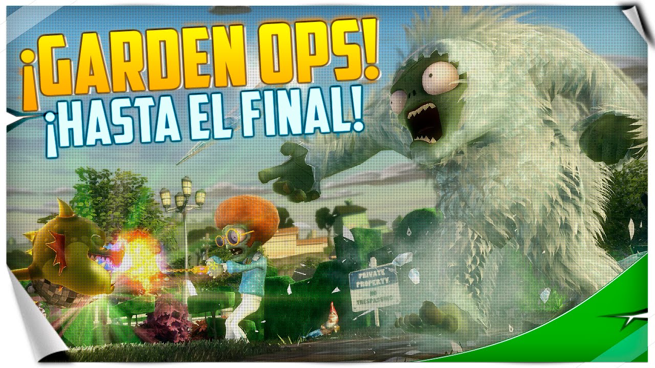 Garden Warfare | ¡Batalla Hasta el Final con Los Paletos ! ಠ_ಠ