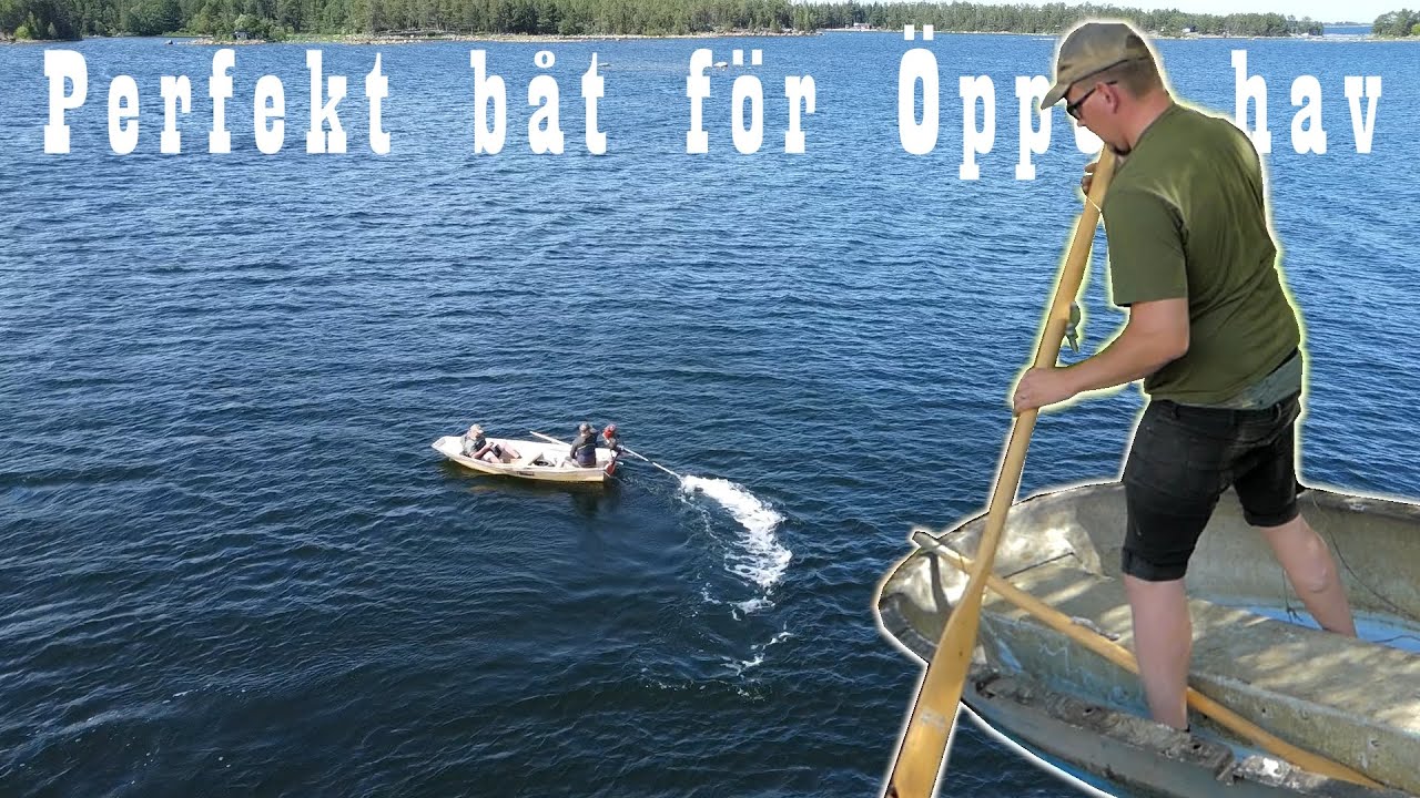 Min båt är för liten för öppet hav... SÅ jag har skaffat en annan