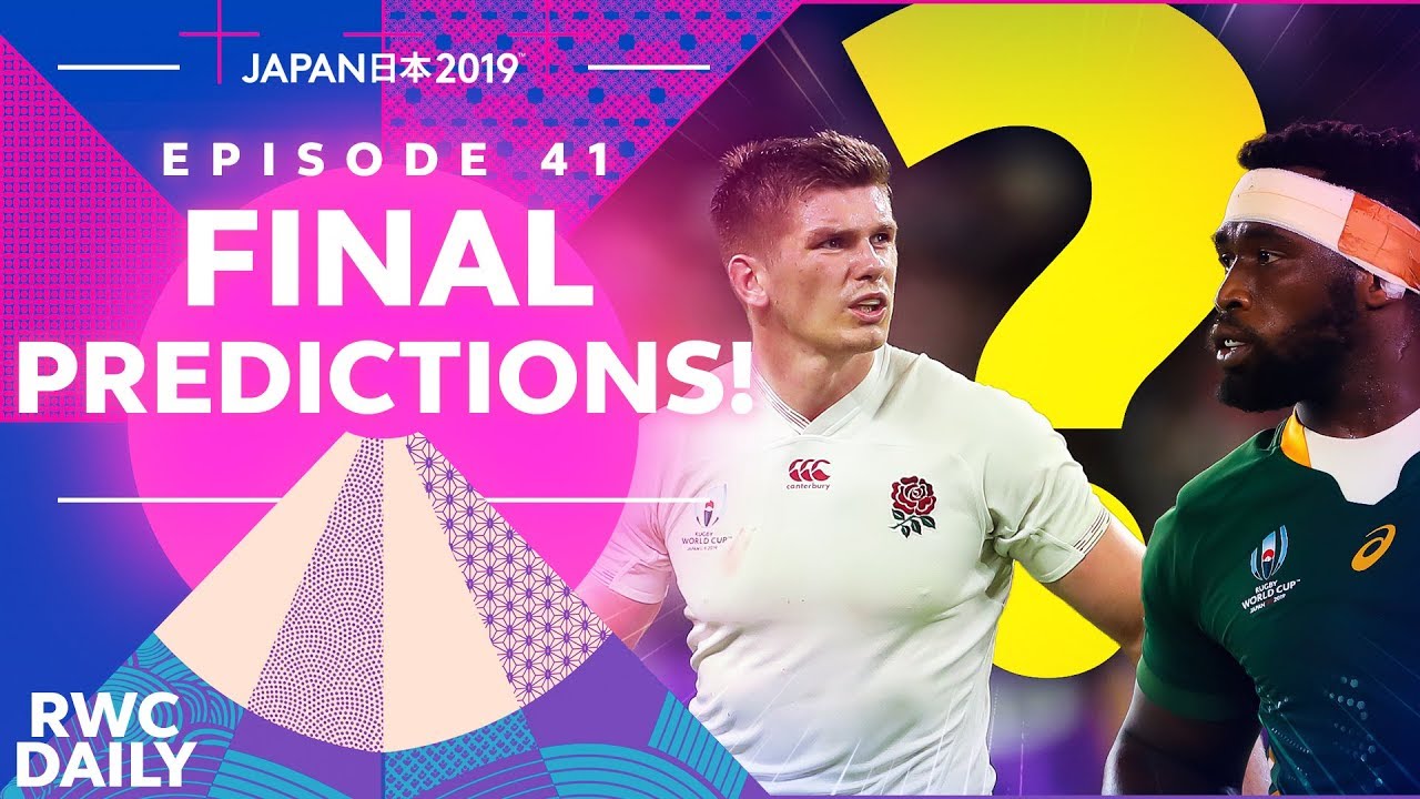 #RWC2019 Final Prediction! | Ep41