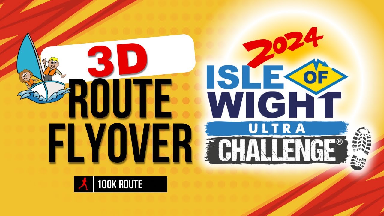 Ultra Challenge Isle of Wight 2024 3D 100K Route Flyover