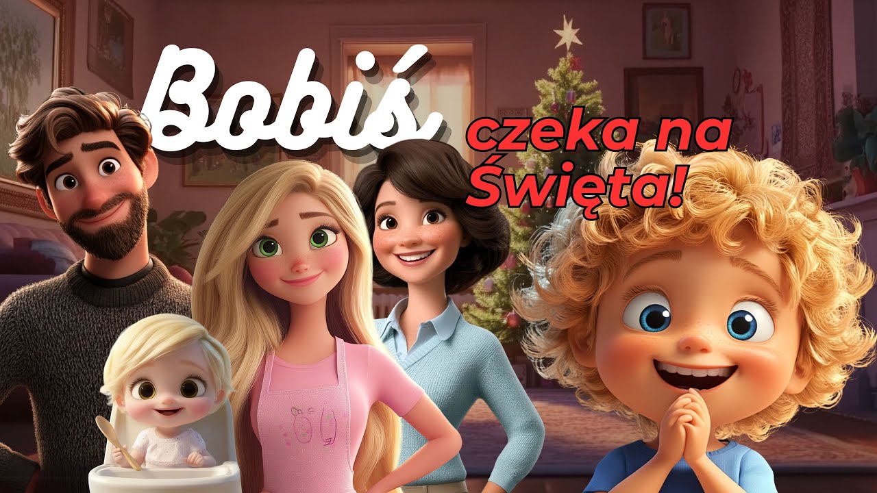 🎄 Bobiś czeka na Święta Bożego Narodzenia &ndash; Bajka o prawdziwym znaczeniu Świąt 🎅