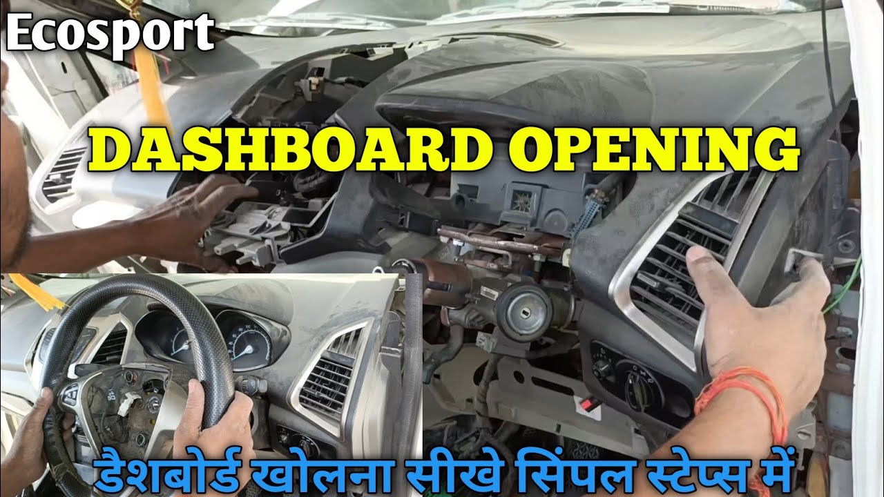 Ecosport Dashboard Opening/ How to Open dashboard @ShreeBalajiAuto